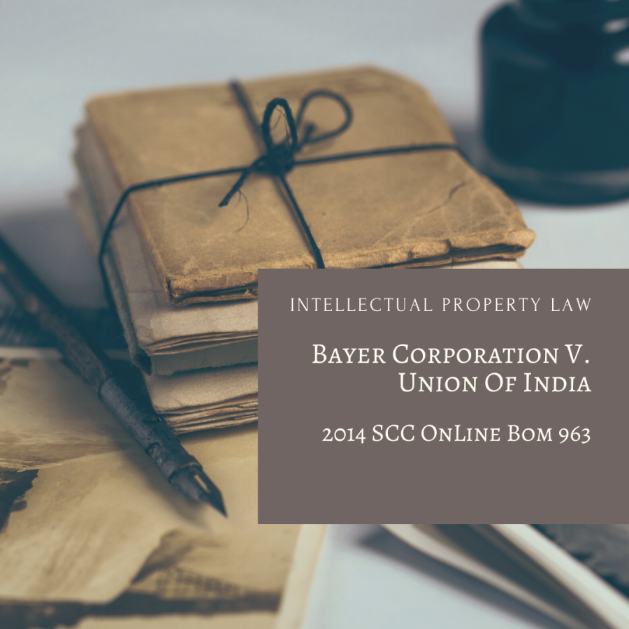 Case Study: Bayer Corporation V. Union Of India[27] – Lawcutor